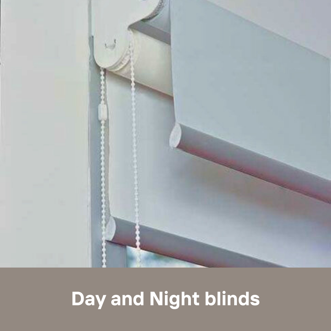 Day and Night Blinds