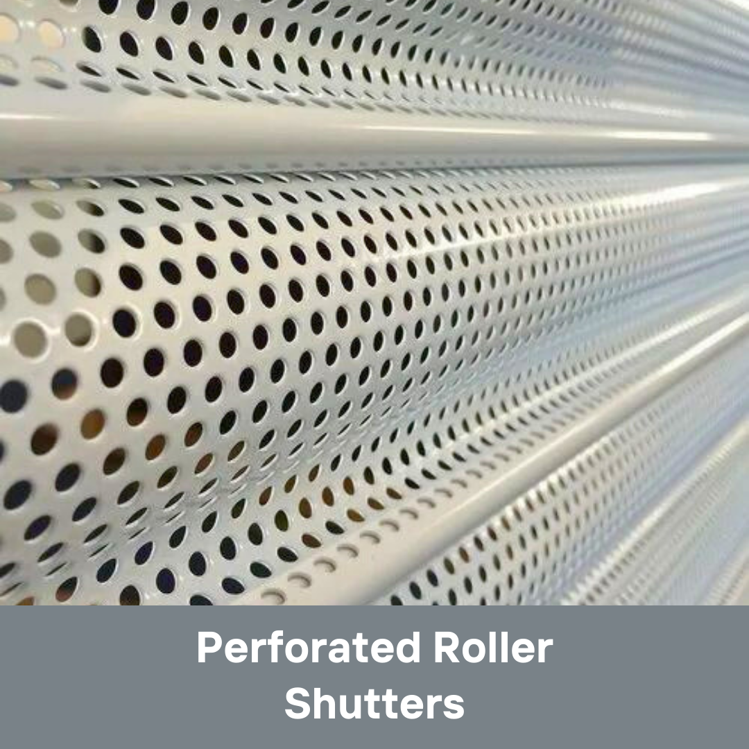 Perforated Roller Shutters
